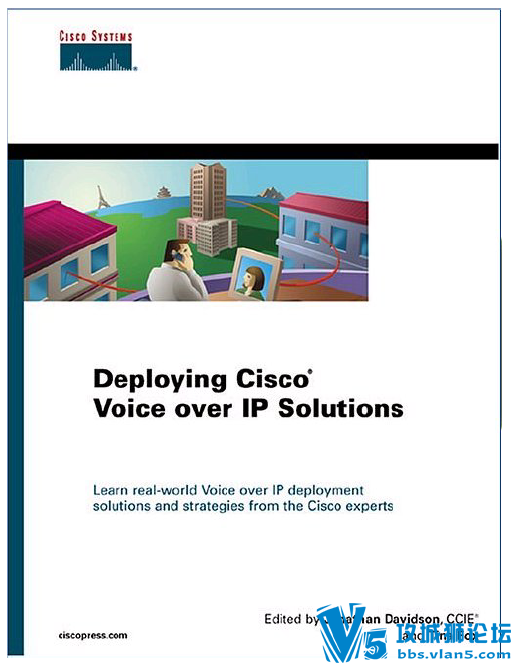 ��Cisco Press-Deploying Cisco Voip Solutions������˼��VOIP�������