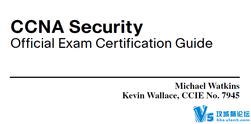 推荐.CCNA.Security.(现任明教教主批注版)[640-553 - IINS].Official.Exam.Cert.Guide