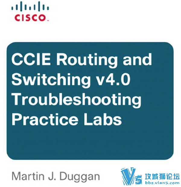 ������!�������CCIE R&S v4.0�Ŵ�ʵսʵ���ֲ� Troubleshooting Practise Labs