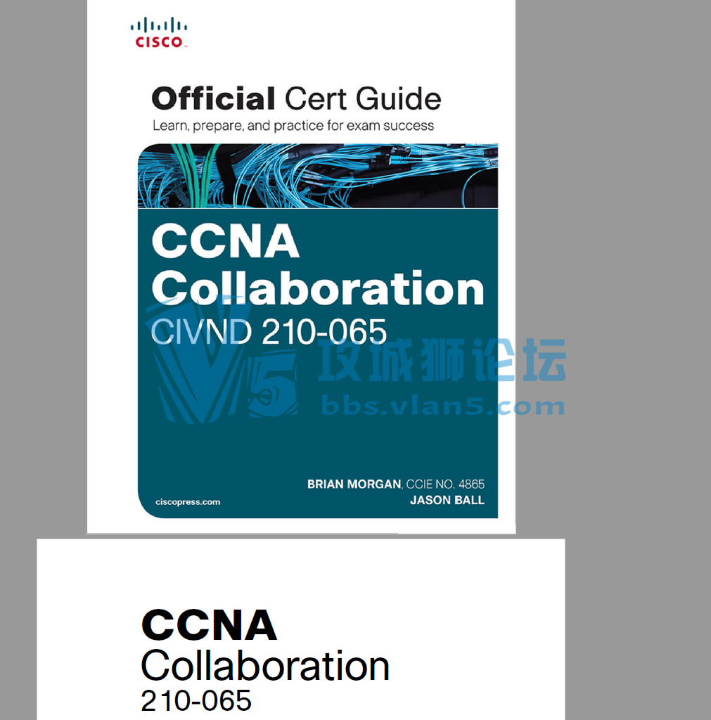 CCNA Collaboration 210-060 210-065---CCNA Collaboration CICD 210-060 (Officia...